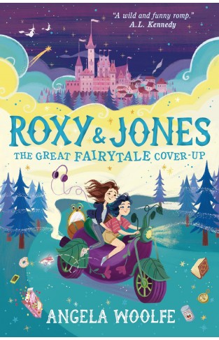 Roxy & Jones: The Great Fairytale Cover-Up  -  Paperback